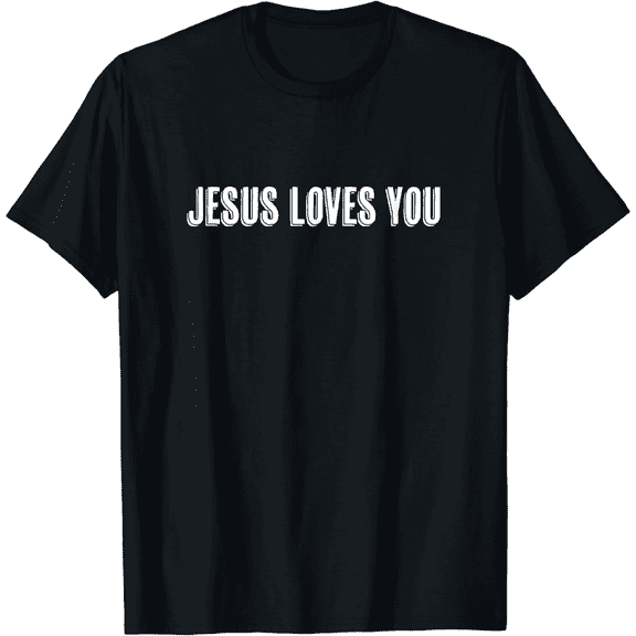 Jesus Loves You Religious Graphic T-Shirt Jesus Christian Shirts Men Faith Clothing Tee