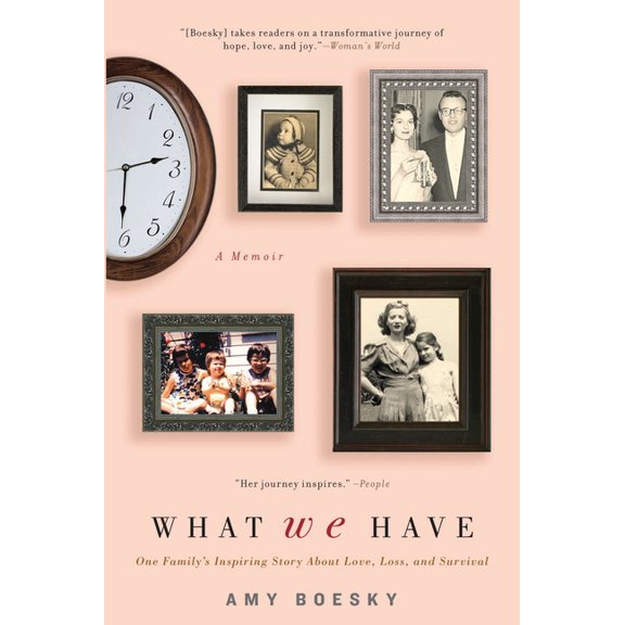 What We Have: A Memoir, (Paperback)