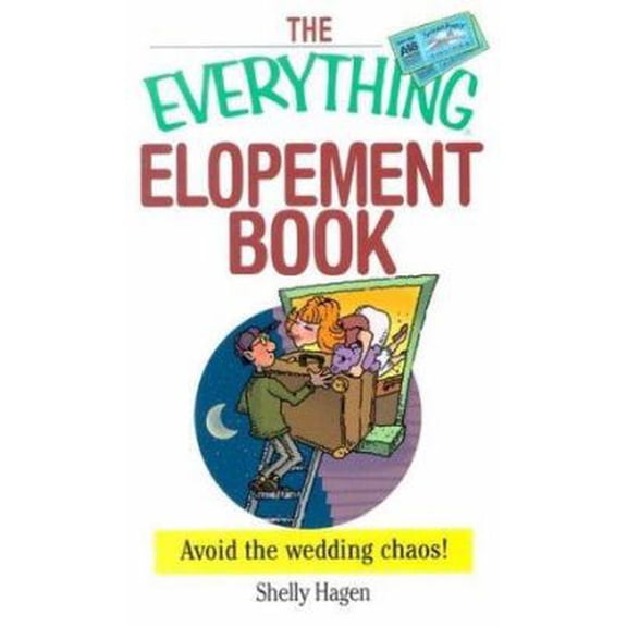 Pre-Owned Everything Elopement (Everything Series) (Paperback) 159337027X 9781593370275