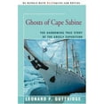 thumbnail image 1 of Pre-Owned Ghosts of Cape Sabine: The Harrowing True Story of the Greely Expedition (Paperback) 0595409695 9780595409693, 1 of 1