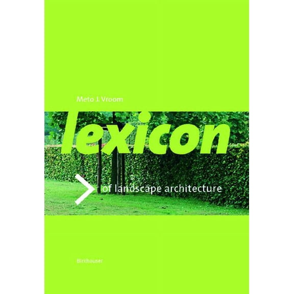 Lexicon of Garden and Landscape Architecture, (Hardcover)