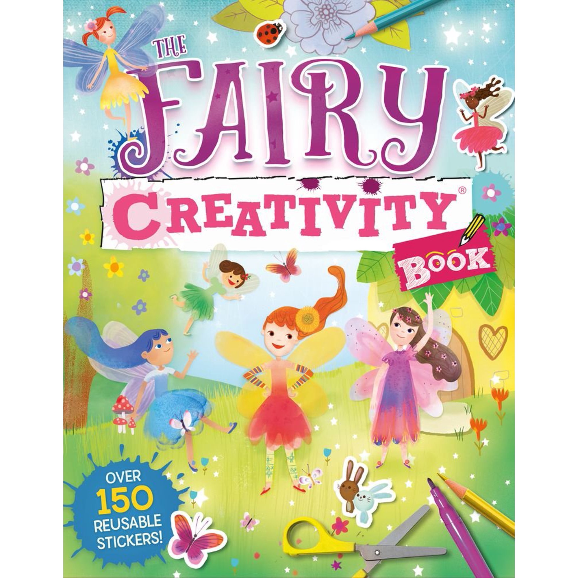 The Fairy Creativity Book : Games Cut-Outs Art Paper Stickers and Stencils (Paperback)
