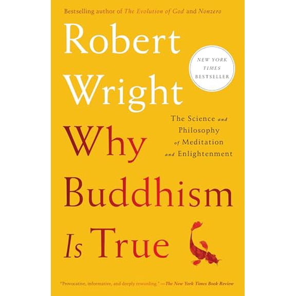 Pre-Owned Why Buddhism Is True: The Science and Philosophy of Meditation and Enlightenment (Paperback) 1439195463 9781439195468