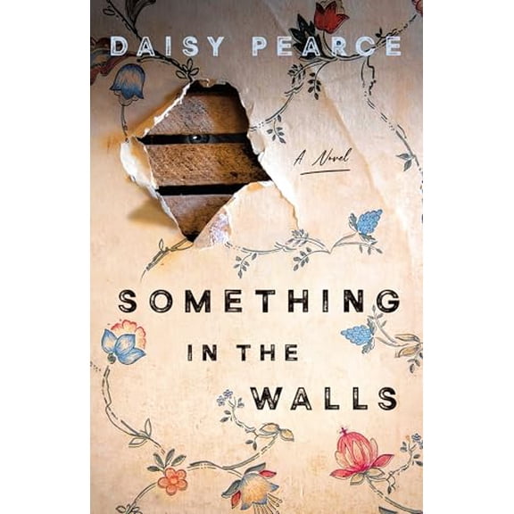 Pre-Owned Something in the Walls: A Novel