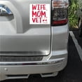 thumbnail image 2 of DistinctInk Custom Bumper Sticker - 3" x 3" Decorative Decal - White Background - Wife. Mom. Vet., 2 of 2