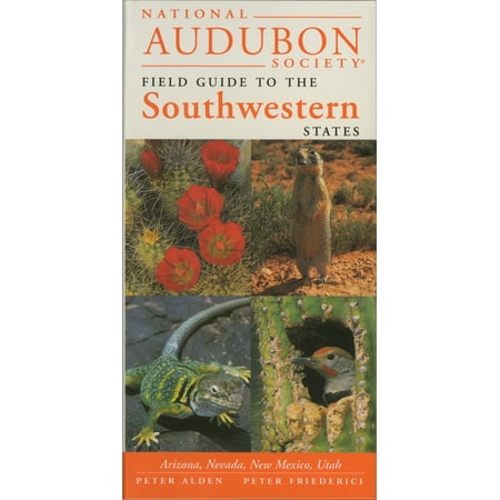 National Audubon Society Regional Guide to the Southwestern States : Arizona, New Mexico, Nevada, (Best Camping In Nevada)