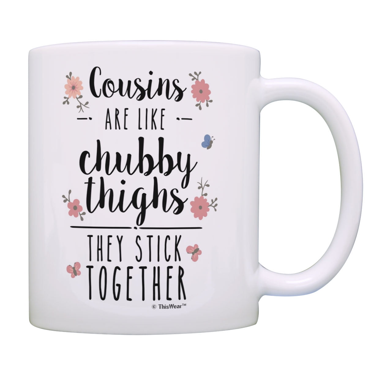 Cousin Gift Mug Cousin Nutritional Facts Gift Coffee Tea Cup