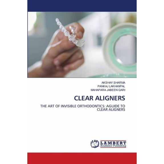 Clear Aligners, (Paperback)