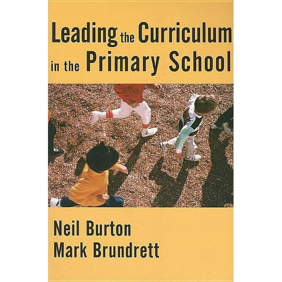 Leading the Curriculum in the Primary School, (Paperback)