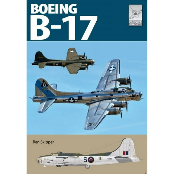 FlightCraft: The Boeing B-17 (Paperback)