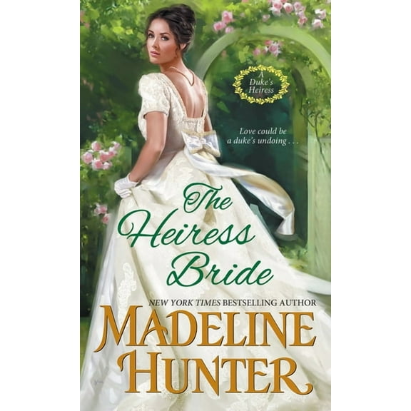 A Duke's Heiress Romance The Heiress Bride: A Thrilling Regency Romance with a Dash of Mystery, (Paperback)