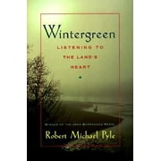 Angle View: Wintergreen: Listening to the Land's Heart [Paperback - Used]
