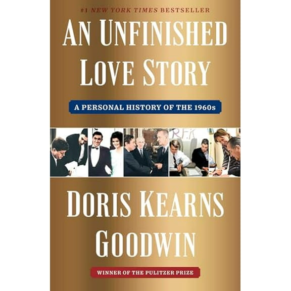 Pre-Owned An Unfinished Love Story: A Personal History of the 1960s (Hardcover) 1982108665 9781982108663