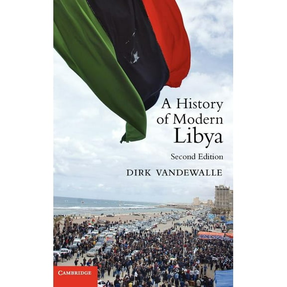 A History of Modern Libya, (Hardcover)