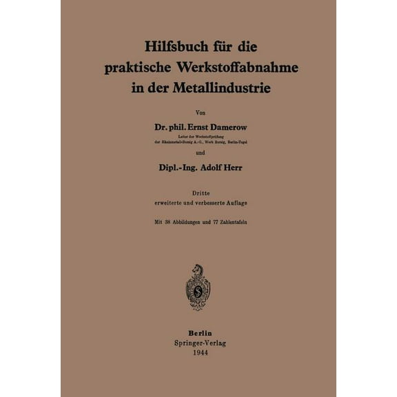 Hilfsbuch Für Die Praktische Werkstoffabnahme in Der Metallindustrie, (Paperback)
