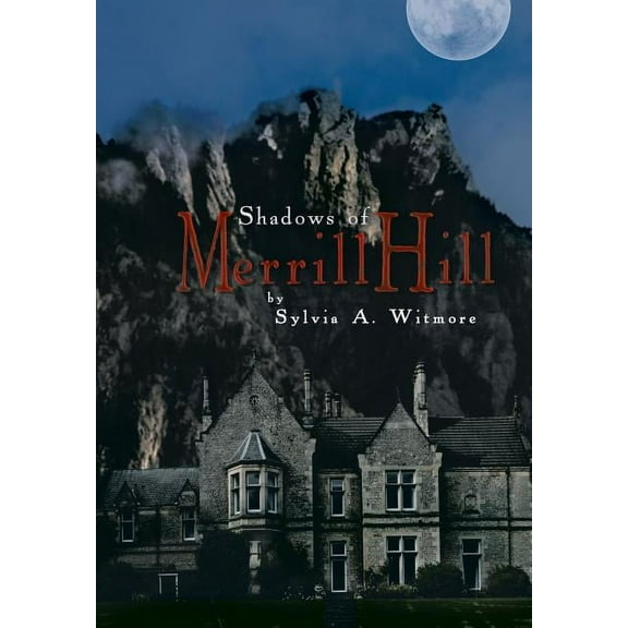 Shadows of Merrill Hill (Hardcover)