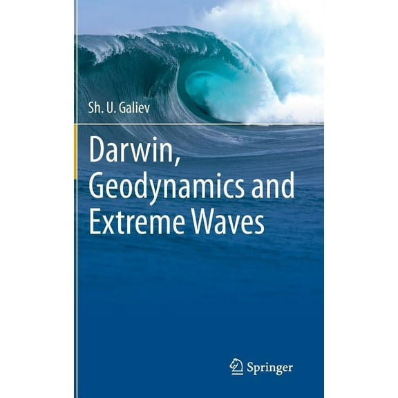 Darwin, Geodynamics and Extreme Waves, (Hardcover)