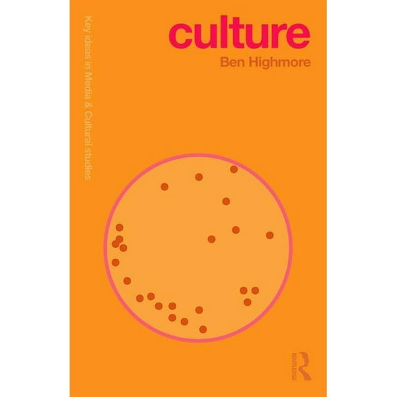 Key Ideas in Media & Cultural Studies Culture, (Paperback)