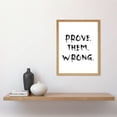 thumbnail image 2 of Prove Them Wrong Inspirational Positive Motivational Gym Workout Living Room Aesthetic Art Print Framed Poster Wall Decor 12x16 inch, 2 of 5