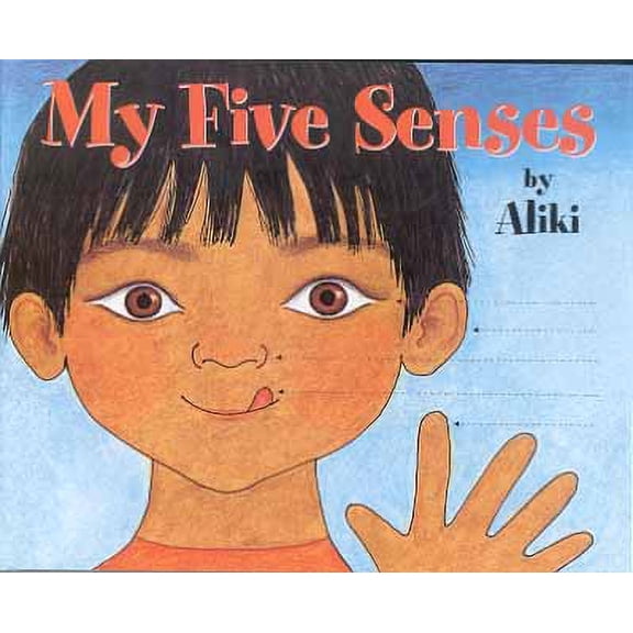 My Five Senses (Let's-Read-and-Find-Out Science 1) (Hardcover) 0690047924 9780690047929