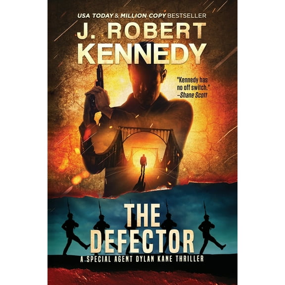 Special Agent Dylan Kane Thrillers The Defector, Book 12, (Paperback)