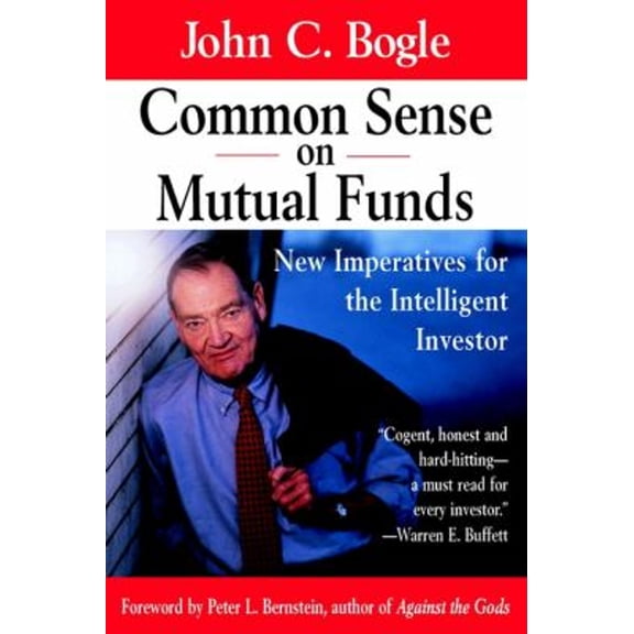 Pre-Owned Common Sense on Mutual Funds: New Imperatives for the Intelligent Investor (Hardcover) 0471295434 9780471295433
