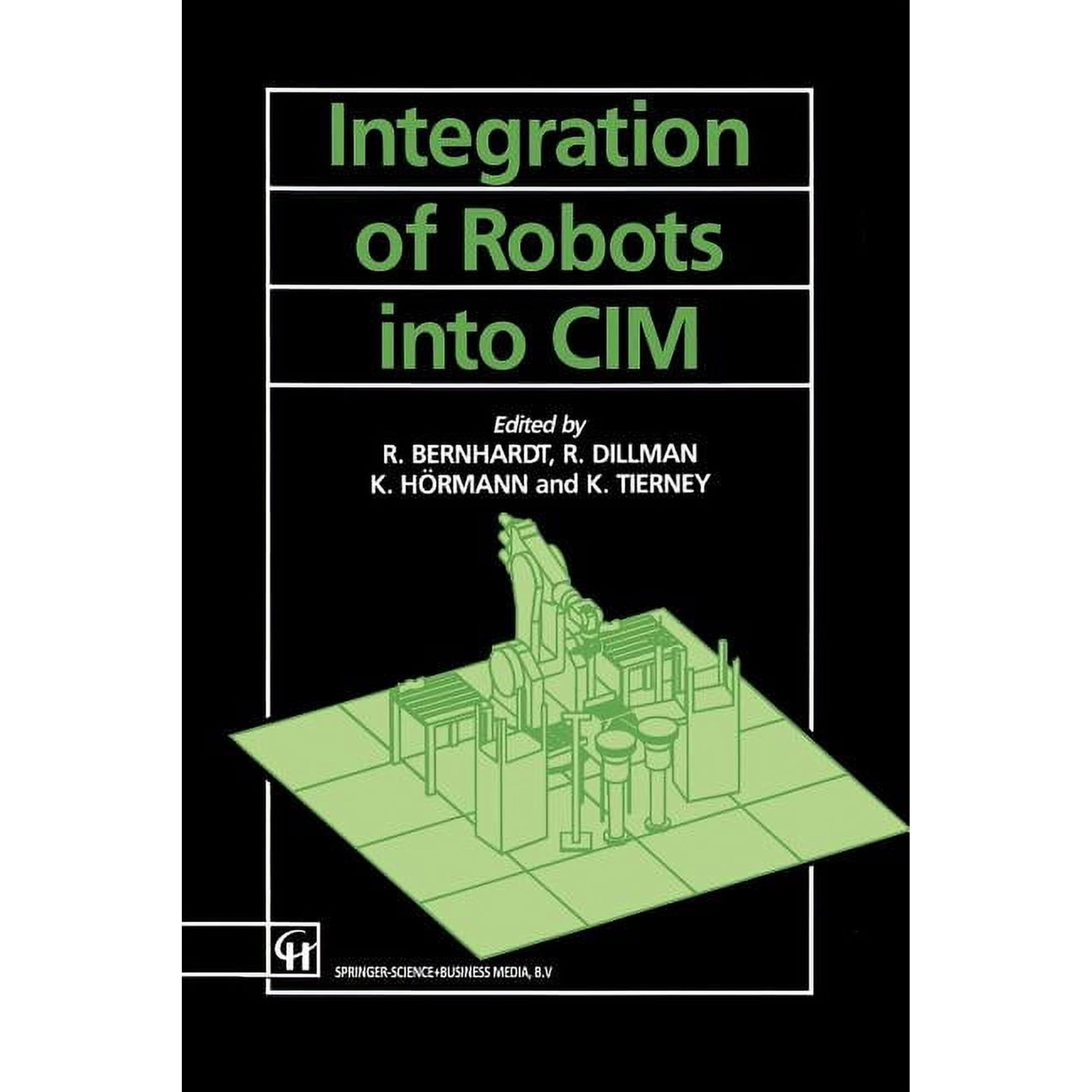 Integration of Robots Into CIM (Paperback)
