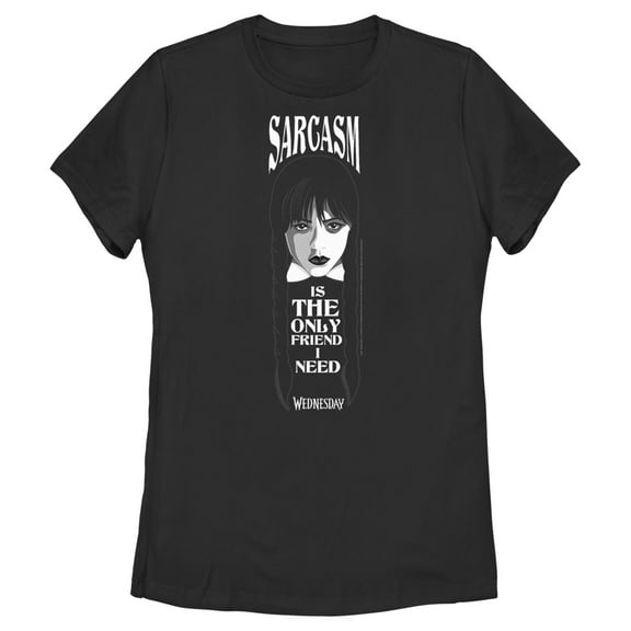 Women's Wednesday Sarcasm is the Only Friend I Need  Graphic Tee Black Large