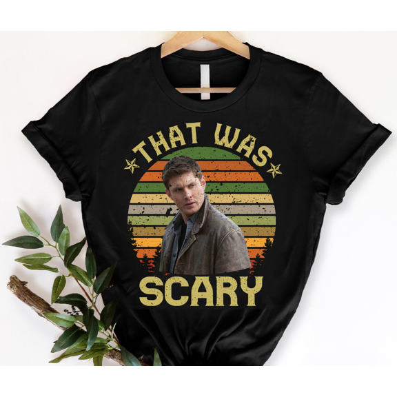 Dean Winchester That Was Scary Vintage T-Shirt, Movies Quote Unisex TShirt