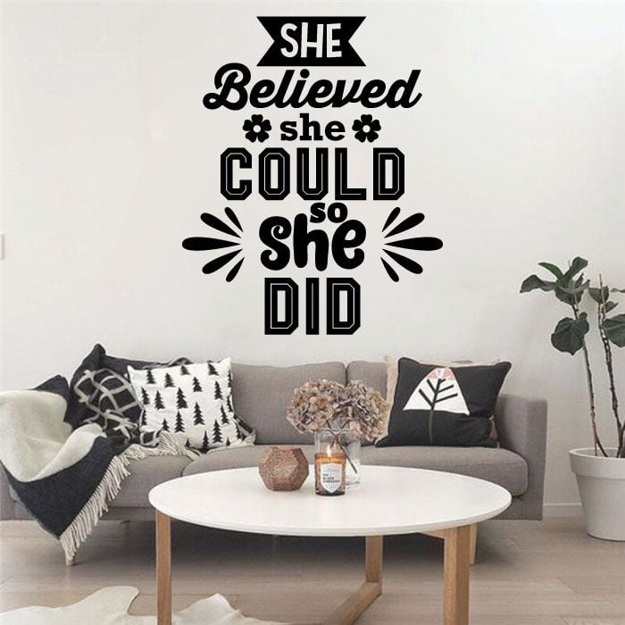 She Believed She Could So She Did You Vinyl Wall Decal 12"x20" 