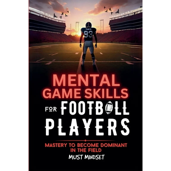 Mental Game Skills for Football Players, (Paperback)