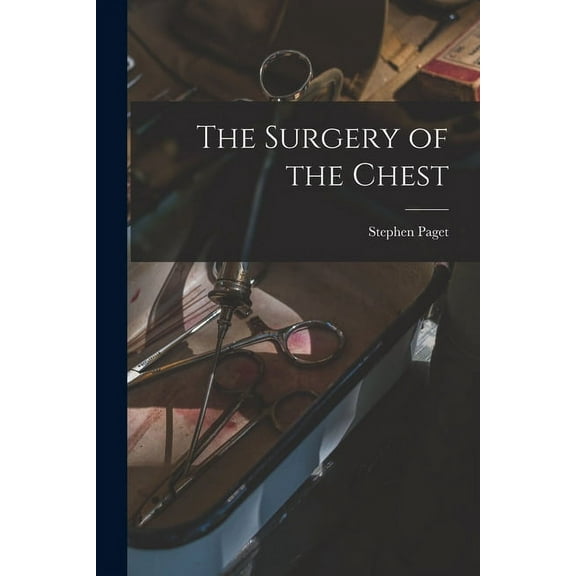 The Surgery of the Chest (Paperback)