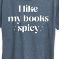 thumbnail image 3 of Instant Message - I Like My Books Spicy - Women's Short Sleeve Graphic T-Shirt, 3 of 6