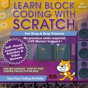 Simply Coding - Scratch Coding Course - Scratch Programming for Beginners - Learn to Code Games Activities and Projects in Scratch for Kids 6-12 Years Old