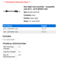 thumbnail image 2 of Rear Right Axle Assembly - Compatible with 2014 - 2018 INFINITI Q50 2015 2016 2017, 2 of 2