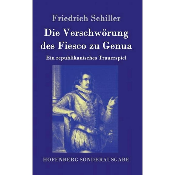 Die Verschworung Des Fiesco Zu Genua