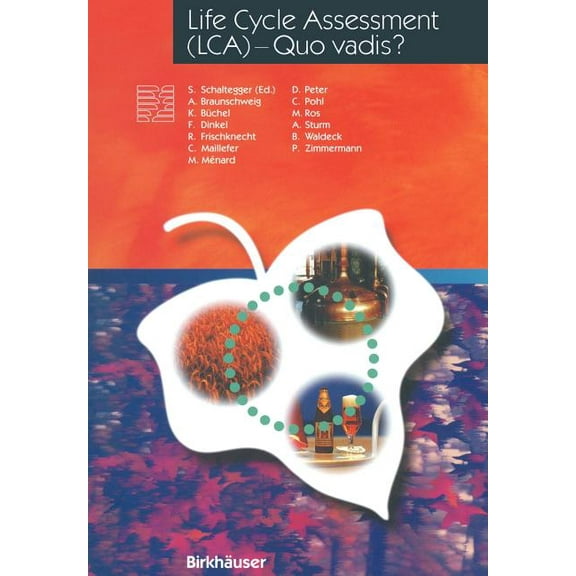 Themenhefte Schwerpunktprogramm Umwelt Life Cycle Assessment (Lca) -- Quo Vadis?, (Paperback)