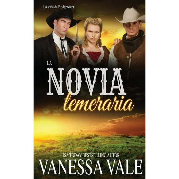 La Serie de Bridgewater La novia temeraria, Book 10, (Paperback)