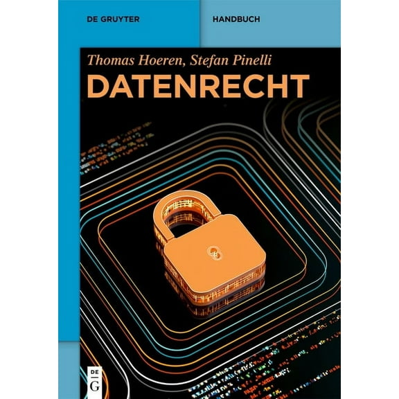 de Gruyter Handbuch Datenrecht, (Hardcover)