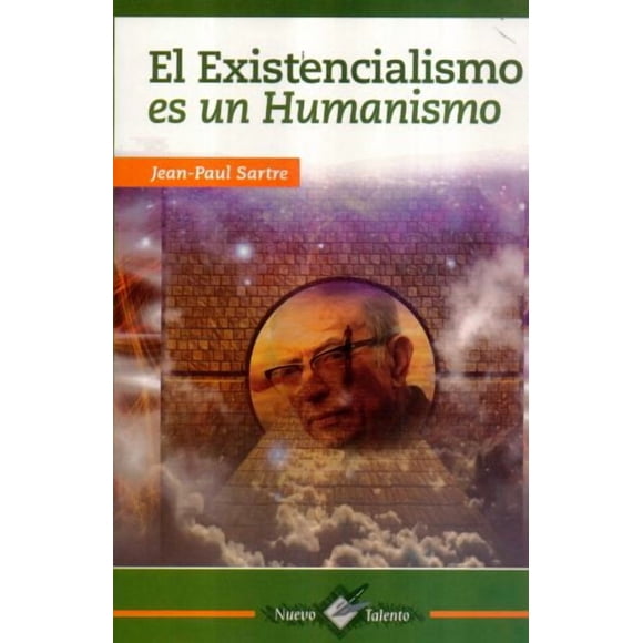 El existencialismo es un humanismo