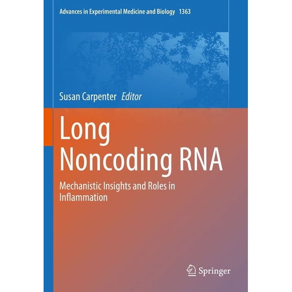 Advances in Experimental Medicine and Bi Long Noncoding RNA: Mechanistic Insights and Roles in Inflammation, Book 1363, (Paperback)