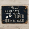 thumbnail image 3 of Please Keep Gate Closed Dogs in Yard, Retro Metal Tin Sign Vintage Plaque Decor, 3 of 4