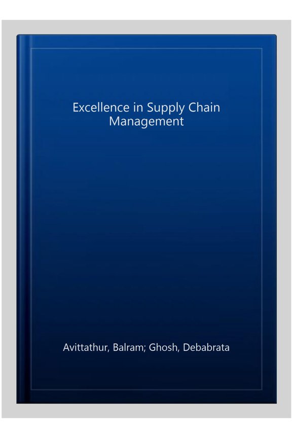 Pre-Owned Routledge Focus on Management and Societ Excellence in Supply Chain Management, (Paperback)