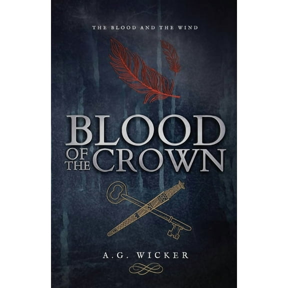 The Blood and the Wind Blood of the Crown, Book 1, (Paperback)