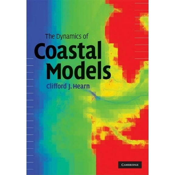 The Dynamics of Coastal Models, (Hardcover)