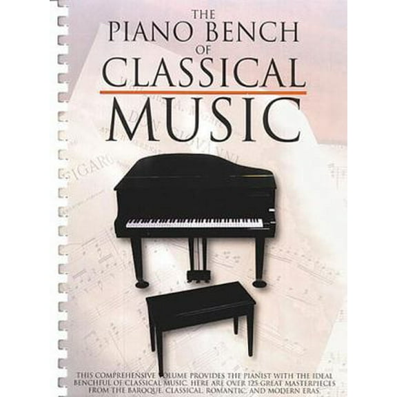 Pre-Owned The Piano Bench of Classical Music: Piano Solo (Paperback) 0825617693 9780825617690