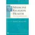 thumbnail image 1 of Medicine, Religion and Health: Where Science and Spirituality Meet, 1 of 2