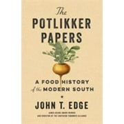 The Potlikker Papers: A Food History of the Modern South [Hardcover - Used]