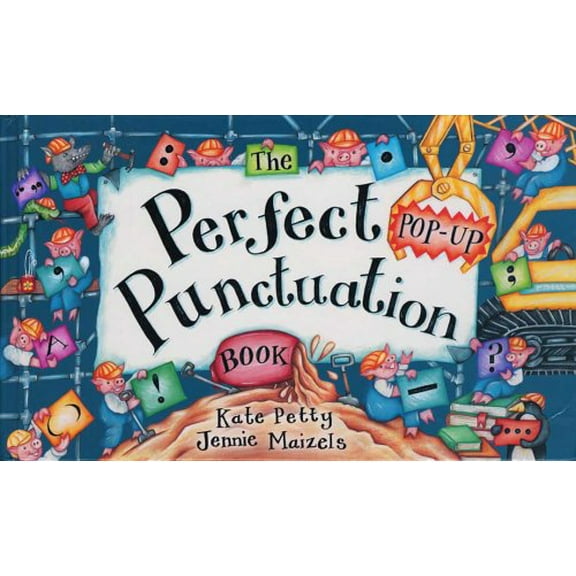 Pre-Owned The Perfect Punctuation Book (Hardcover) 0525477721 9780525477723