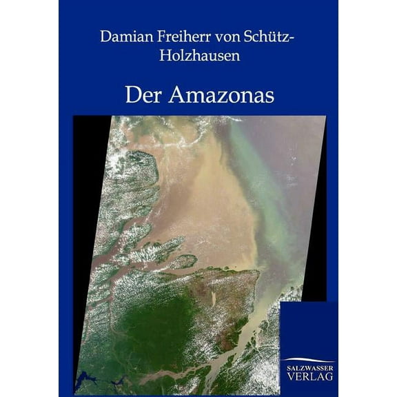 Der Amazonas (Paperback)